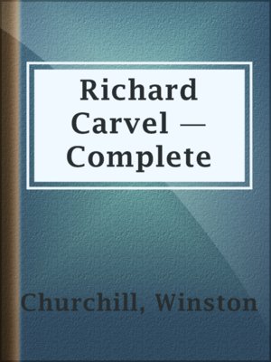 cover image of Richard Carvel — Complete